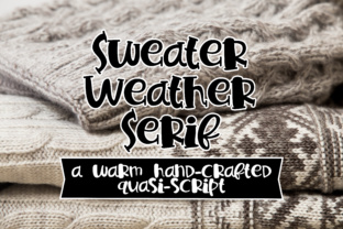 Sweater Weather Serif: A Versatile Typeface for Modern Design